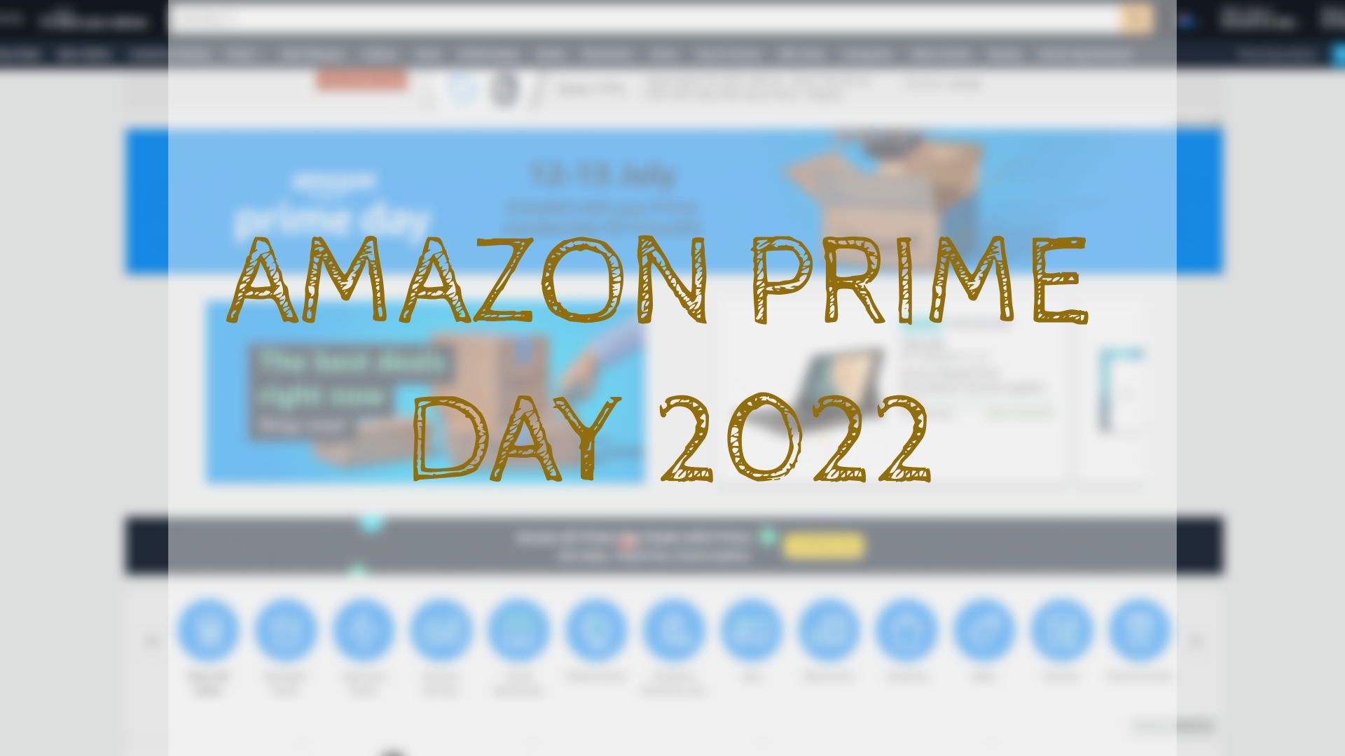 AMAZON PRIME DAY 2022